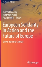 European Solidarity in Action and the Future of Europe: Views from the Capitals