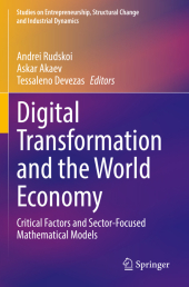 Digital Transformation and the World Economy: Critical Factors and Sector-Focused Mathematical Models