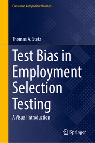 Test Bias in Employment Selection Testing: A Visual Introduction