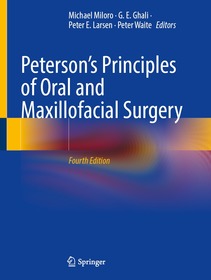 Peterson?s Principles of Oral and Maxillofacial Surgery Peterson?s Principles of Oral and Maxillofacial Surgery