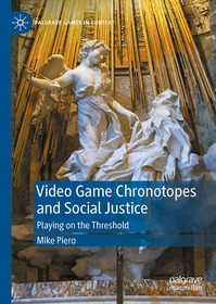 Video Game Chronotopes and Social Justice: Playing on the Threshold