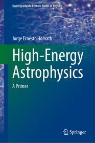 High-Energy Astrophysics: A Primer High-Energy Astrophysics: A Primer