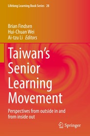 Taiwan’s Senior Learning Movement: Perspectives from outside in and from inside out