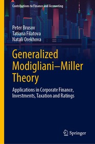 Generalized Modigliani?Miller Theory: Applications in Corporate Finance, Investments, Taxation and Ratings