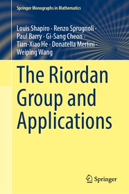 The Riordan Group and Applications The Riordan Group and Applications