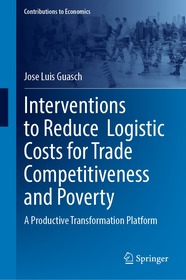Interventions to Reduce Logistic Costs for Trade Competitiveness and Poverty: A Productive Transformation Platform