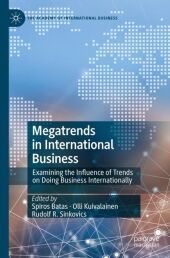 Megatrends in International Business: Examining the Influence of Trends on Doing Business Internationally