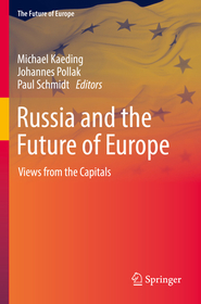 Russia and the Future of Europe: Views from the Capitals
