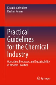 Practical Guidelines for the Chemical Industry: Operation, Processes, and Sustainability in Modern Facilities
