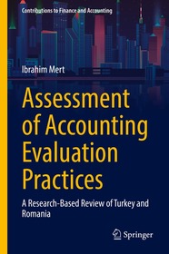 Assessment of Accounting Evaluation Practices: A Research-Based Review of Turkey and Romania