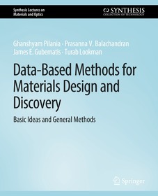 Data-Based Methods for Materials Design and Discovery: Basic Ideas and General Methods