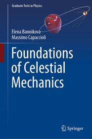 Foundations of Celestial Mechanics Foundations of Celestial Mechanics