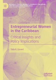 Entrepreneurial Women in the Caribbean: Critical Insights and Policy Implications