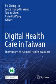 Digital Health Care in Taiwan: Innovations of National Health Insurance