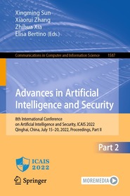 Advances in Artificial Intelligence and Security: 8th International Conference on Artificial Intelligence and Security, ICAIS 2022, Qinghai, China, July 15–20, 2022, Proceedings, Part II