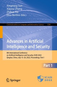 Advances in Artificial Intelligence and Security: 8th International Conference on Artificial Intelligence and Security, ICAIS 2022, Qinghai, China, July 15–20, 2022, Proceedings, Part I