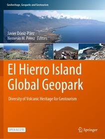 El Hierro Island Global Geopark: Diversity of Volcanic Heritage for Geotourism