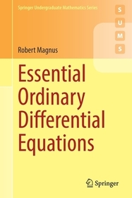 Essential Ordinary Differential Equations Essential Ordinary Differential Equations