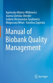 Manual of Biobank Quality Management Manual of Biobank Quality Management