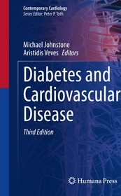 Diabetes and Cardiovascular Disease Diabetes and Cardiovascular Disease