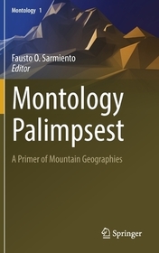 Montology Palimpsest: A Primer of Mountain Geographies