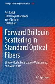 Forward Brillouin Scattering in Standard Optical Fibers: Single-Mode, Polarization-Maintaining, and Multi-Core