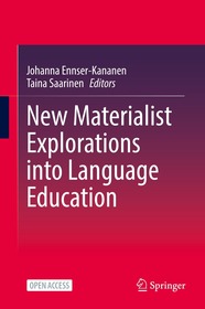 New Materialist Explorations into Language Education New Materialist Explorations into Language Education