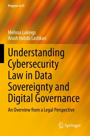 Understanding Cybersecurity Law in Data Sovereignty and Digital Governance: An Overview from a Legal Perspective