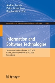 Information and Software Technologies: 28th International Conference, ICIST 2022, Kaunas, Lithuania, October 13–15, 2022, Proceedings