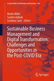Sustainable Business Management and Digital Transformation: Challenges and Opportunities in the Post-COVID Era