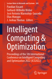 Intelligent Computing & Optimization: Proceedings of the 5th International Conference on Intelligent Computing and Optimization 2022 (ICO2022)