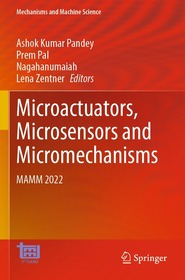 Microactuators, Microsensors and Micromechanisms: MAMM 2022