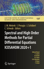 Spectral and High Order Methods for Partial Differential Equations ICOSAHOM 2020+1: Selected Papers from the ICOSAHOM Conference, Vienna, Austria, July 12-16, 2021