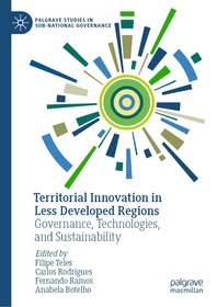 Territorial Innovation in Less Developed Regions: Governance, Technologies, and Sustainability