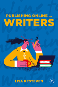 Publishing Online for Writers Publishing Online for Writers