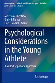 Psychological Considerations in the Young Athlete: A Multidisciplinary Approach