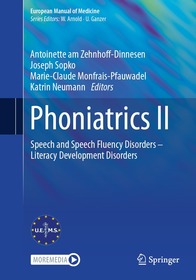 Phoniatrics II: Speech and Speech Fluency Disorders – Literacy Development Disorders