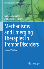 Mechanisms and Emerging Therapies in Tremor Disorders Mechanisms and Emerging Therapies in Tremor Disorders