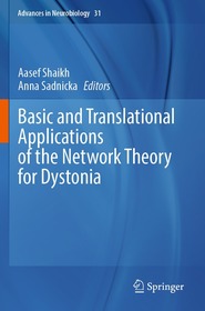 Basic and Translational Applications of the Network Theory for Dystonia