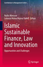 Islamic Sustainable Finance, Law and Innovation: Opportunities and Challenges