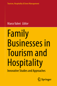 Family Businesses in Tourism and Hospitality: Innovative Studies and Approaches