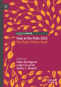 Italy at the Polls 2022: The Right Strikes Back Italy at the Polls 2022: The Right Strikes Back