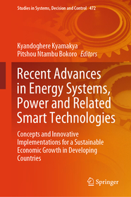 Recent Advances in Energy Systems, Power and Related Smart Technologies: Concepts and Innovative Implementations for a Sustainable Economic Growth in Developing Countries