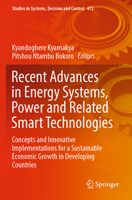 Recent Advances in Energy Systems, Power and Related Smart Technologies: Concepts and Innovative Implementations for a Sustainable Economic Growth in Developing Countries