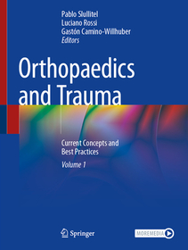 Orthopaedics and Trauma: Current Concepts and Best Practices Orthopaedics and Trauma: Current Concepts and Best Practices