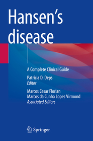 Hansen’s Disease: A Complete Clinical Guide