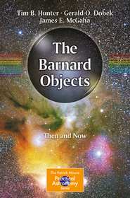 The Barnard Objects: Then and Now The Barnard Objects: Then and Now