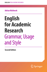 English for Academic Research: Grammar, Usage and Style English for Academic Research: Grammar, Usage and Style