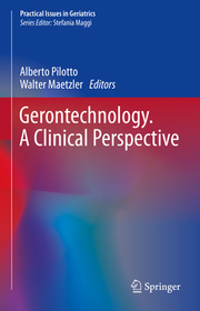 Gerontechnology. A Clinical Perspective Gerontechnology. A Clinical Perspective