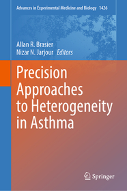 Precision Approaches to Heterogeneity in Asthma Precision Approaches to Heterogeneity in Asthma